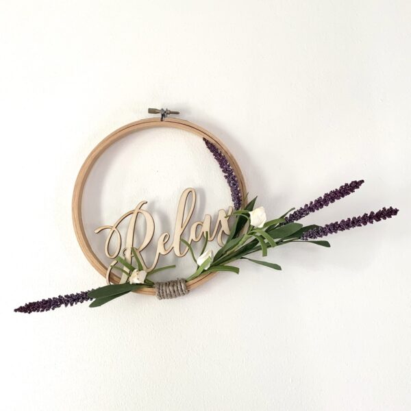 embroidery hoop relax sign with lavender and white flowers